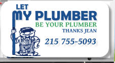 BE YOUR PLUMBER M  THANKS JEAN Y  PLUMBER LET 215 755-5093
